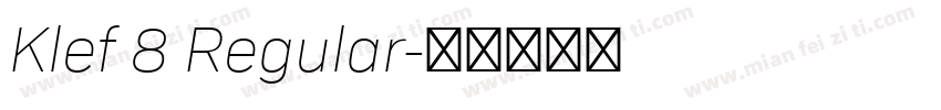 Klef 8 Regular字体转换